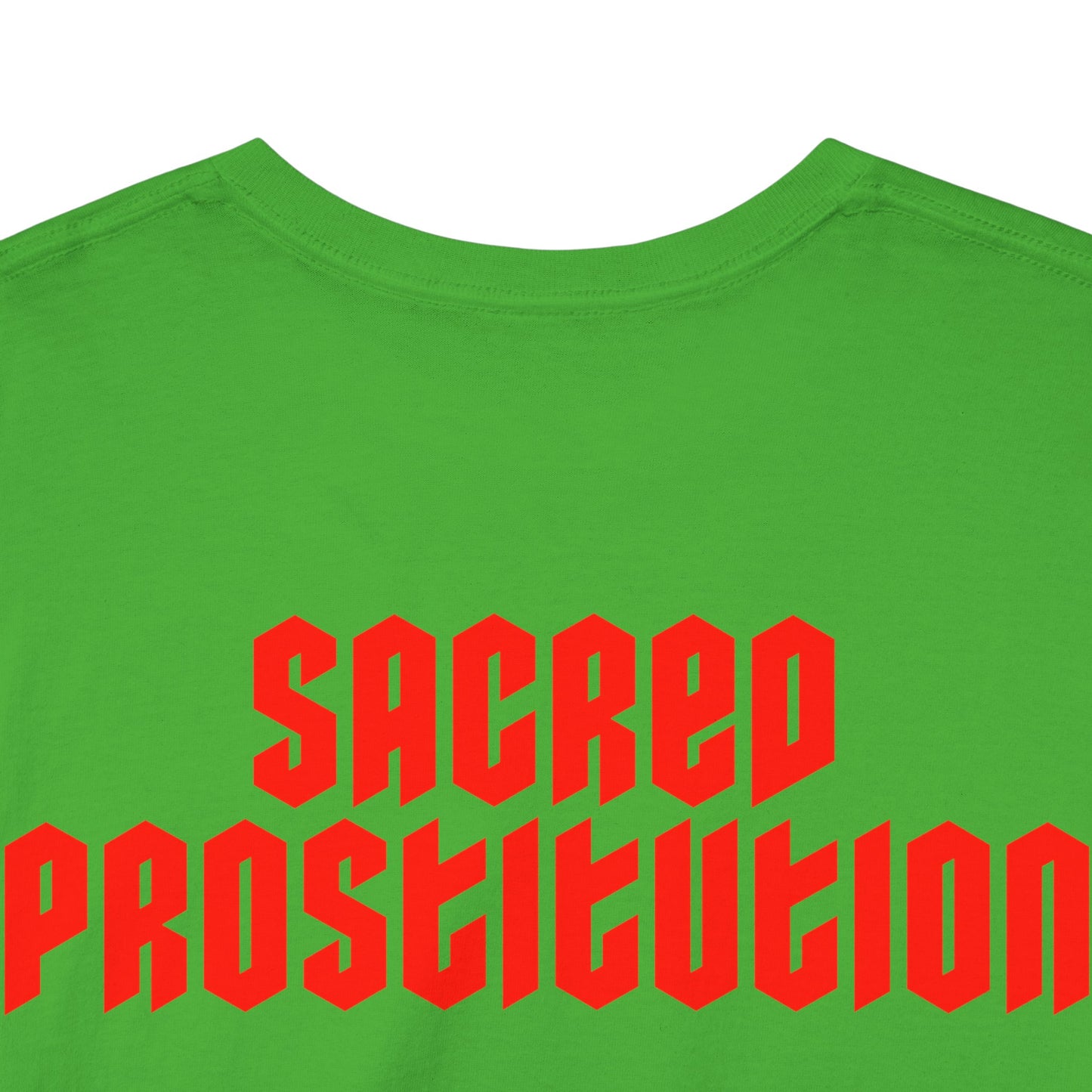 Sacred Prostitution - T-Shirt