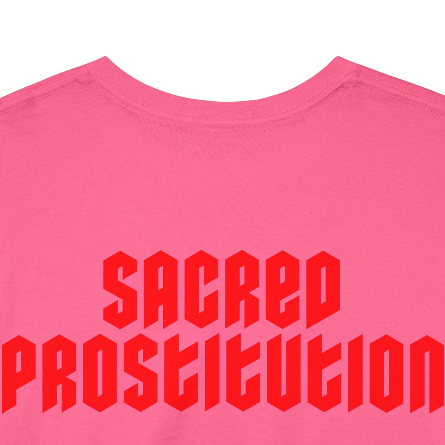 Sacred Prostitution - T-Shirt