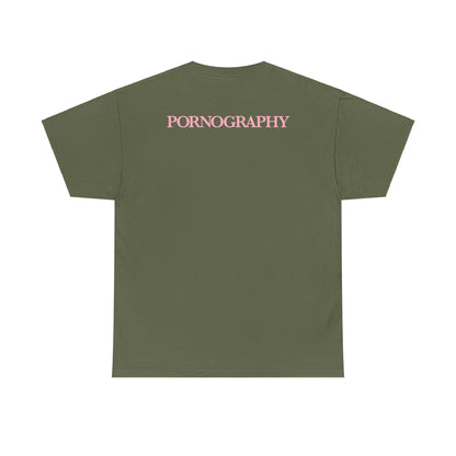 Pornography - T-Shirt