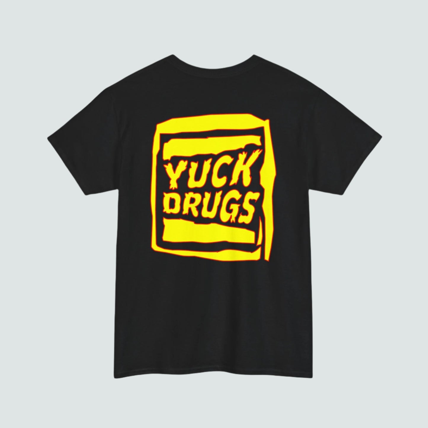 Yuck Drugs - T-Shirt