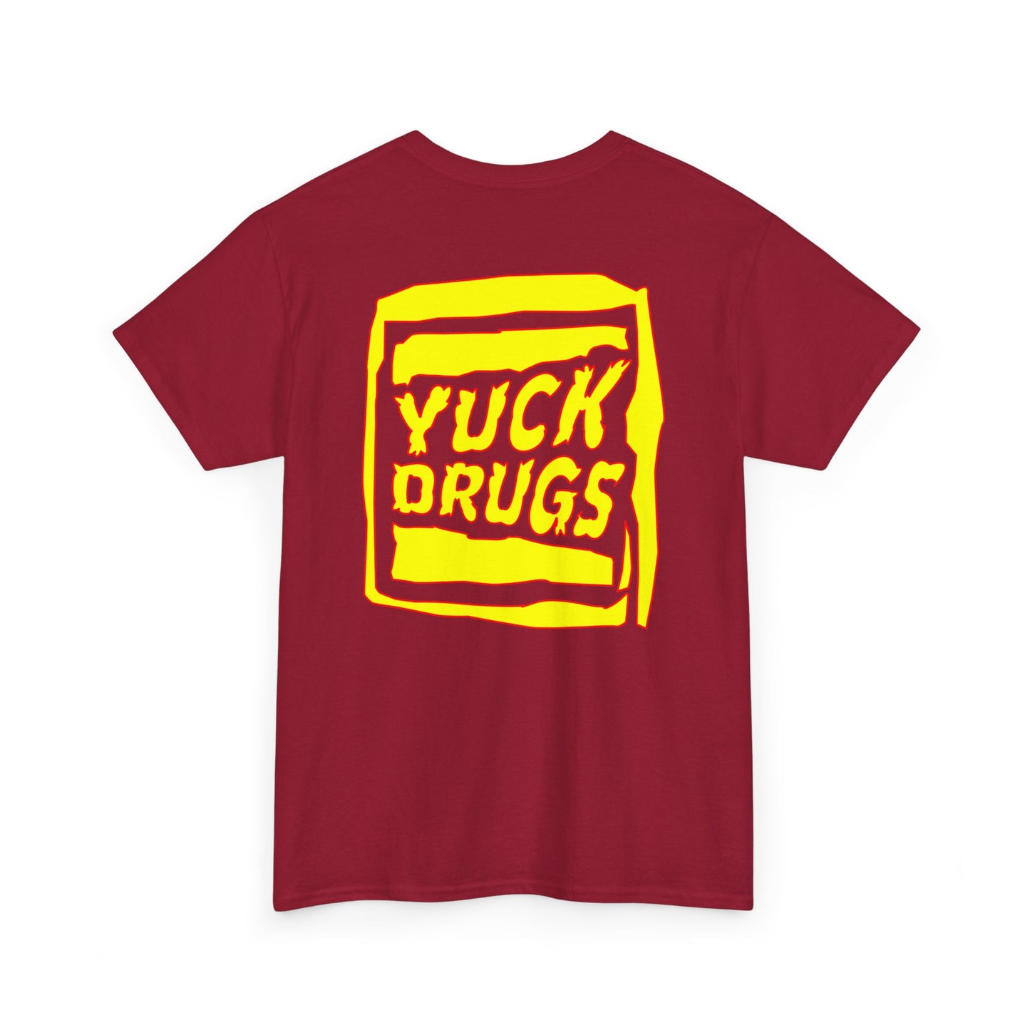 Yuck Drugs - T-Shirt