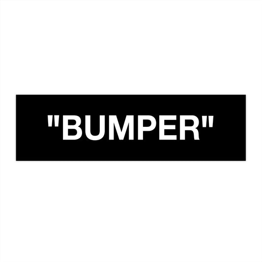 Off Off White - “Bumper” Sticker