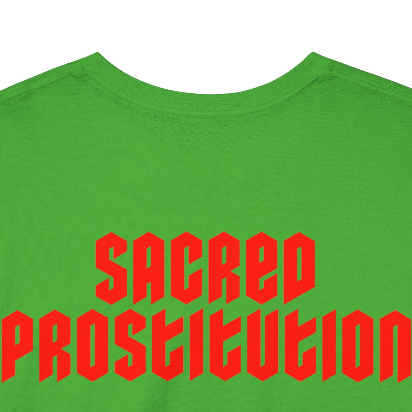 Sacred Prostitution - T-Shirt