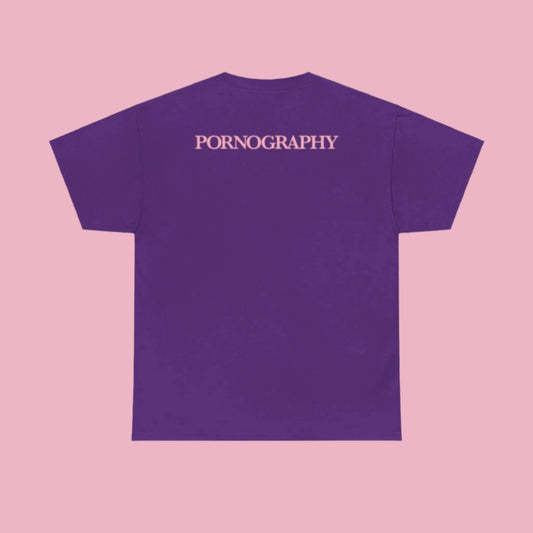 Pornography - T-Shirt