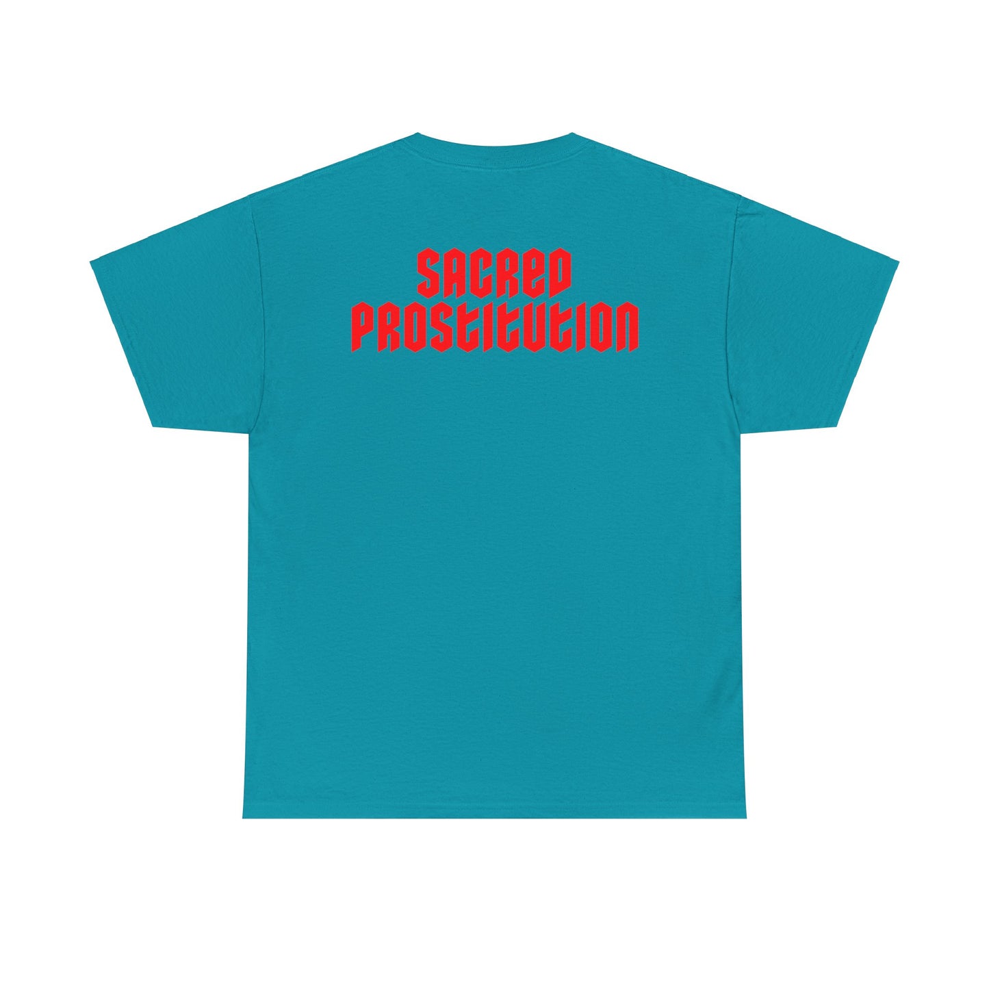 Sacred Prostitution - T-Shirt