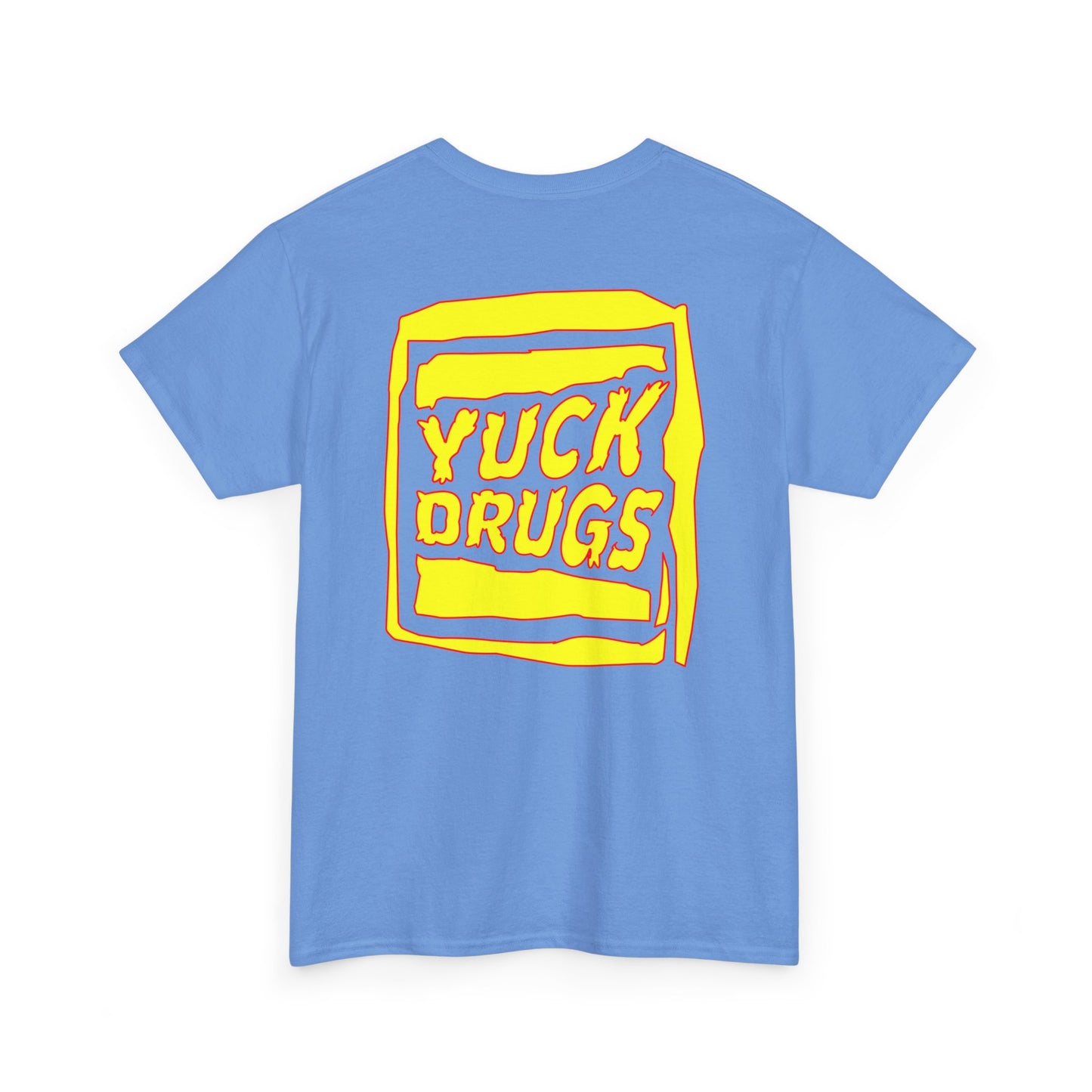 Yuck Drugs - T-Shirt