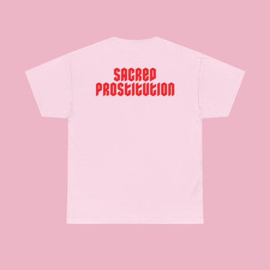 Sacred Prostitution - T-Shirt