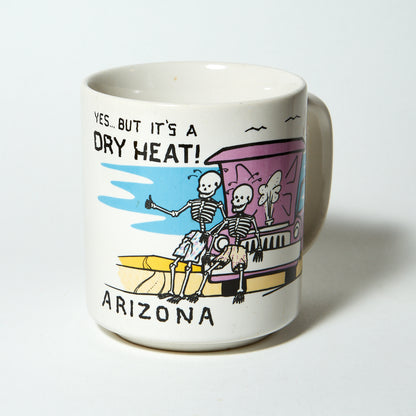 Arizona Dry Heat - Mug